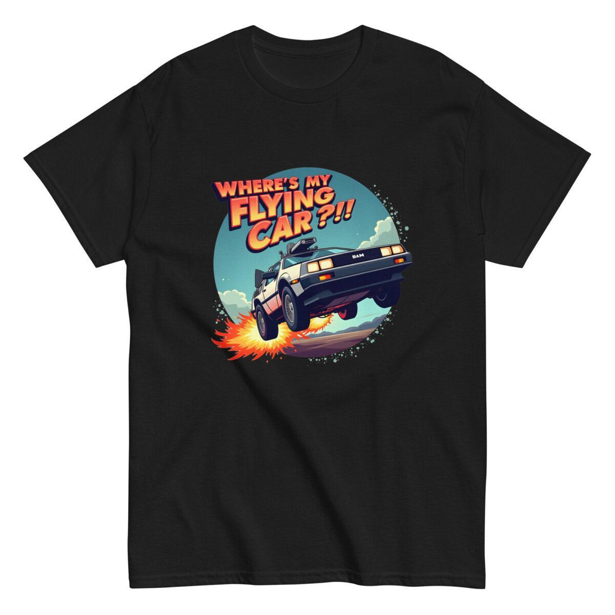 Where's My Flying Car?!! Tee - Image 3