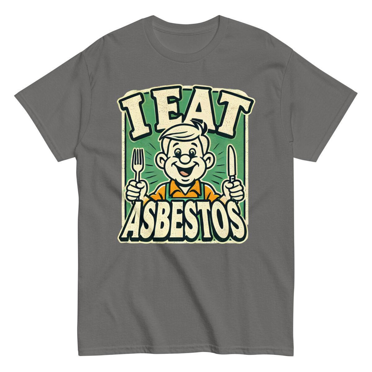 I EAT ASBESTOS Tee - Image 4